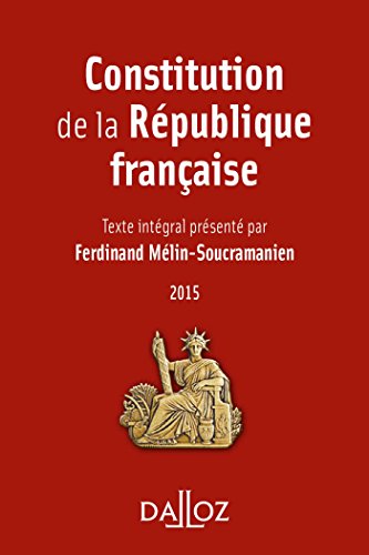 Beispielbild fr Constitution de la Rpublique franaise 2015 - 13e d. zum Verkauf von Librairie Th  la page