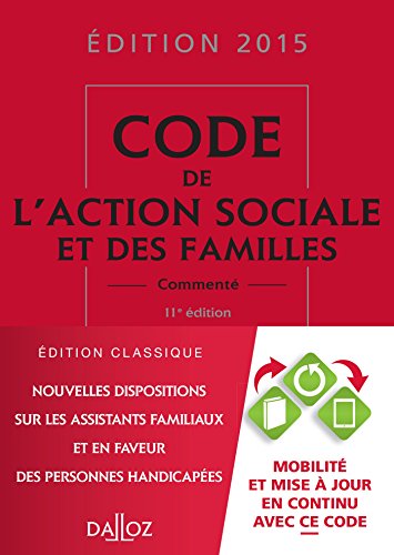 9782247151356: Code de l'action sociale et des familles 2015, comment - 11e d.