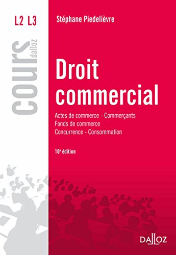 9782247151721: Droit commercial 2015: Actes de commerce, commerants, fonds de commerce, concurrence, consommation