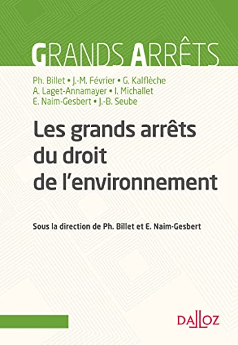 Beispielbild fr Les grands arrts du droit de l'environnement zum Verkauf von Gallix