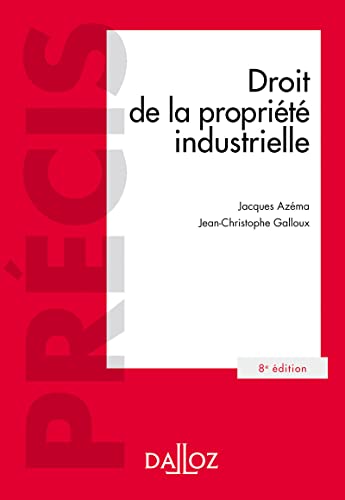 Stock image for Droit de la proprit industrielle. 8e d. for sale by Ammareal