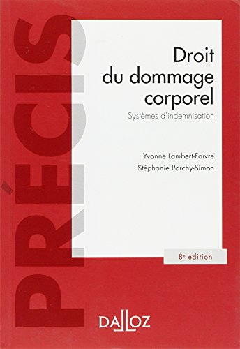 Beispielbild fr Droit du dommage corporel. Systmes d'indemnisation - 8e d. zum Verkauf von medimops