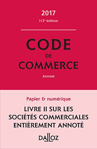 Beispielbild fr Code de commerce 2017 - 112e d. zum Verkauf von Ammareal