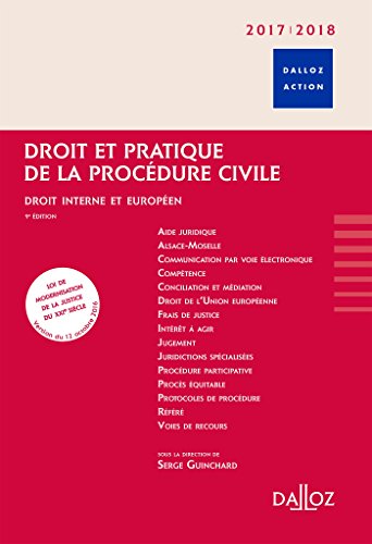 Stock image for Droit et pratique de la procdure civile 2017/2018 - 9e ed.: Droit interne et europen (French Edition) for sale by GF Books, Inc.