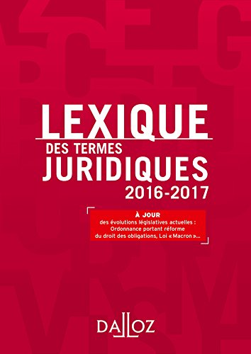 Stock image for Lexique des termes juridiques 2016-2017 - 24e d. for sale by Ammareal