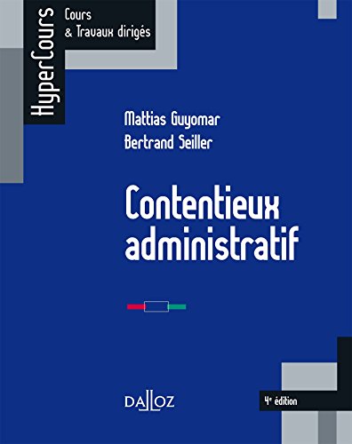 Beispielbild fr Contentieux administratif - 4e  d. (HyperCours) (French Edition) zum Verkauf von WorldofBooks