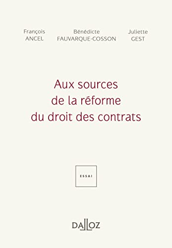 Stock image for Aux sources de la rforme du droit des contrats for sale by Ammareal