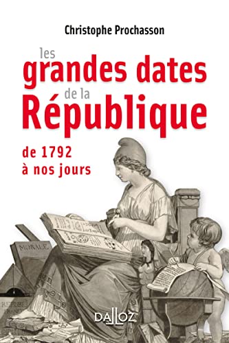 9782247168262: Les grandes dates de la Rpublique: De 1792  nos jours