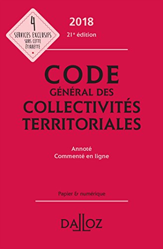 Beispielbild fr Code gnral des collectivits territoriales 2018, annot & comment en ligne - 21e d. zum Verkauf von Ammareal