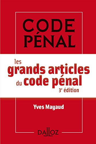 Beispielbild fr Les grands articles du Code pnal - 3e d. zum Verkauf von medimops