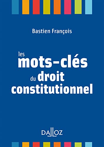 Beispielbild fr Les mots-cls du droit constitutionnel - Nouveaut zum Verkauf von medimops