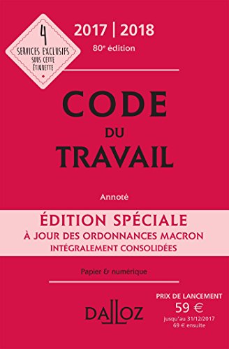 Stock image for Code du travail dition spciale 2017/2018 - 80e d.: Code du travail 2017, annot for sale by Ammareal