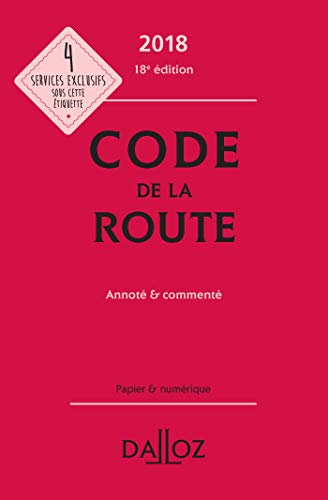 Stock image for Code de la route 2018, annot et comment - 18e d. for sale by Ammareal