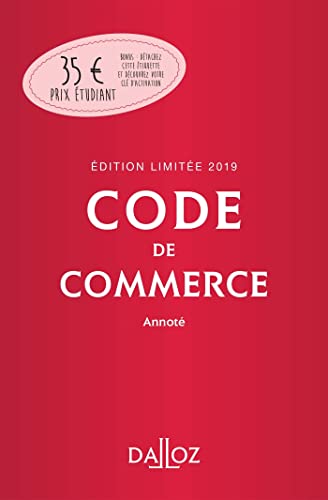 Stock image for Code de commerce 2019 annot. dition limite - 114e d. for sale by Ammareal