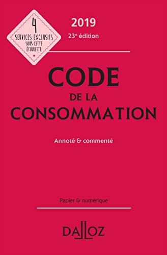 Beispielbild fr Code de la consommation 2019, annot et comment - 23e d. zum Verkauf von Ammareal