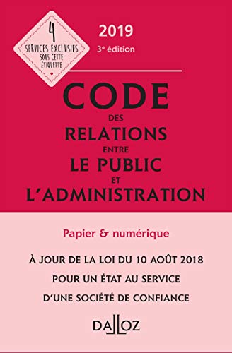 Beispielbild fr Code des relations entre le public et l'administration 2019, annot et comment - 3e d. zum Verkauf von Ammareal