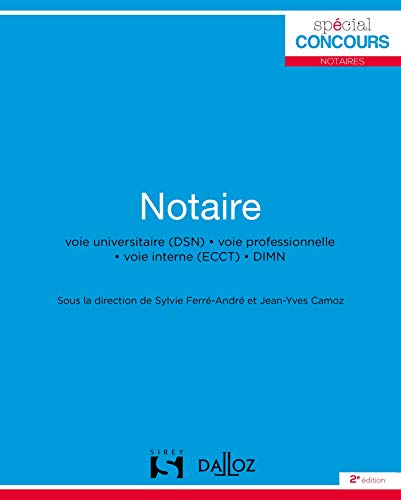 9782247177943: Notaire: Voie universitaire (DSN) . voie professionnelle . voie interne (ECCT) . DIMN