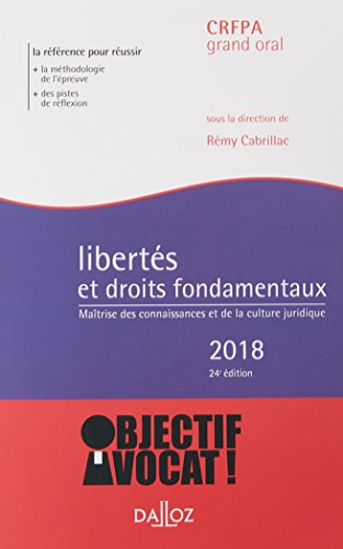 Imagen de archivo de Liberts Et Droits Fondamentaux : Matrise Des Connaissances Et De La Culture Juridique, 2018 : Crfp a la venta por RECYCLIVRE
