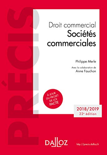 Beispielbild fr Droit commercial. Socits commerciales - 22e d.: dition 2018-2019 zum Verkauf von medimops