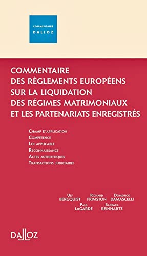 Stock image for Commentaire des rglements europens sur les rgimes matrimoniaux et les partenariats enregistrs for sale by Ammareal