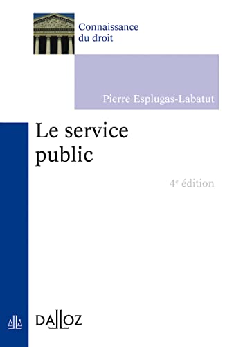 Stock image for Le service public - 4e d. for sale by medimops
