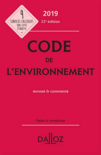 Imagen de archivo de Code de l'environnement 2019, annot & comment - 22e ed. a la venta por Ammareal