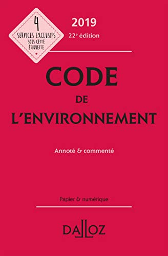 Stock image for Code de l'environnement 2019, annot & comment - 22e ed. for sale by Ammareal