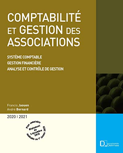 9782247185559: Comptabilité et gestion des associations 2020/2021. 13e éd. - Système comptable . Gestion financière