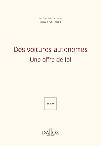 Stock image for Des voitures autonomes - Une offre de loi for sale by Gallix