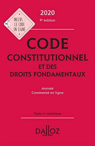 Imagen de archivo de Code constitutionnel et des droits fondamentaux 2020, annot et comment en ligne - 9e ed. a la venta por Ammareal
