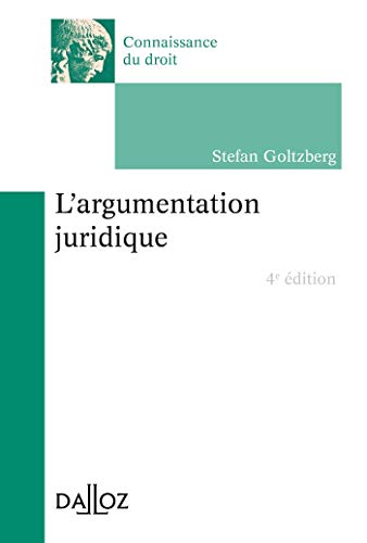 Stock image for L'argumentation juridique - 4e d. for sale by medimops