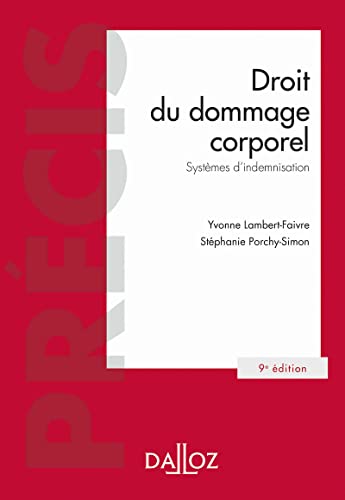 Stock image for Droit du dommage corporel. Systmes d'indemnisation. 9e d. for sale by medimops