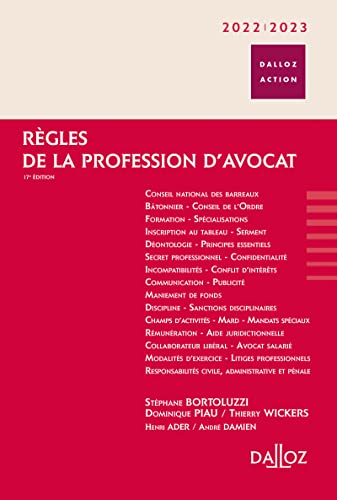 Stock image for Rgles de la profession d'avocat 2022/2023. 17e d. for sale by Gallix