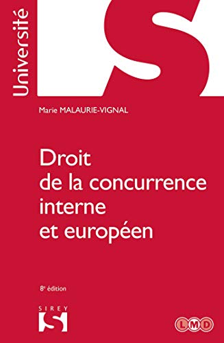Beispielbild fr Droit de la concurrence interne et europen. 8e d. [Broch] Malaurie-Vignal, Marie zum Verkauf von BIBLIO-NET