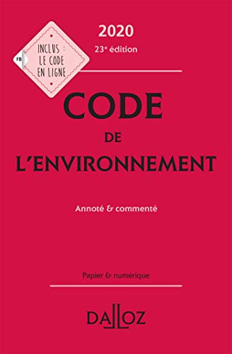 Imagen de archivo de Code de l'environnement 2020, annot & comment - 23e ed. a la venta por medimops