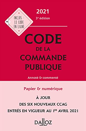 Beispielbild fr Code de la commande publique 2021, annot et comment - 3e ed.: Annot & comment zum Verkauf von WorldofBooks