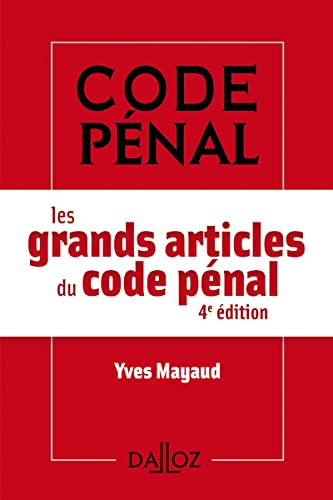 Beispielbild fr Les grands articles du code pnal. 4e d. zum Verkauf von Ammareal