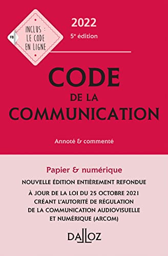 Stock image for Code de la communication 2022 5ed - Comment : Annot & comment for sale by WorldofBooks