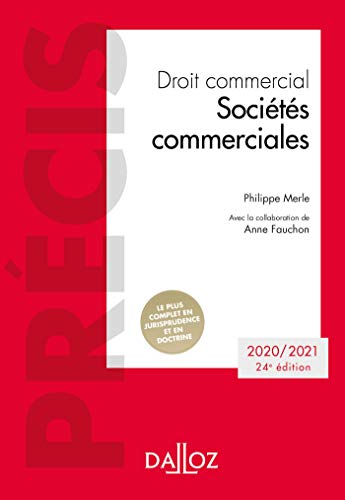 Beispielbild fr Droit commercial. Socits commerciales - 24e ed.: dition 2020-2021 zum Verkauf von GF Books, Inc.