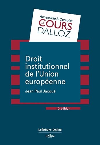 Stock image for Droit institutionnel de l'Union européenne. 10e éd. [FRENCH LANGUAGE - Soft Cover ] for sale by booksXpress