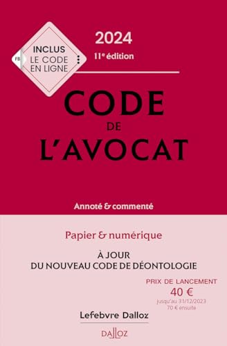 9782247205035: Code de l'avocat 2024 11ed - Annot et comment