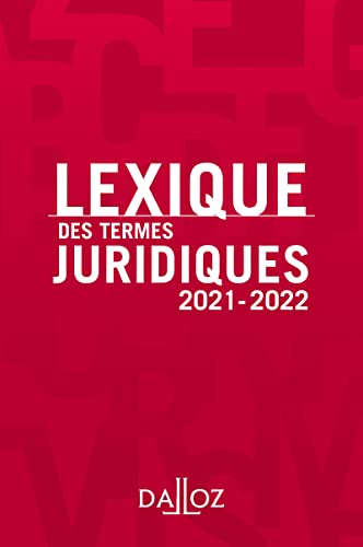 Stock image for Lexique des termes juridiques (edition 2021-2022) for sale by LiLi - La Libert des Livres
