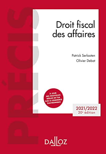 Stock image for Droit fiscal des affaires 2021-2022 - 20e ed. for sale by medimops