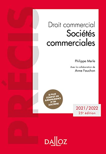 Beispielbild fr Droit commercial. Socits commerciales - 25e ed. zum Verkauf von Ammareal