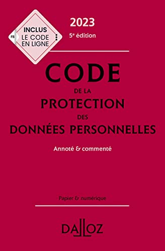 Stock image for Code de la protection des donnes personnelles 2023 5ed - Annot et comment for sale by Ammareal
