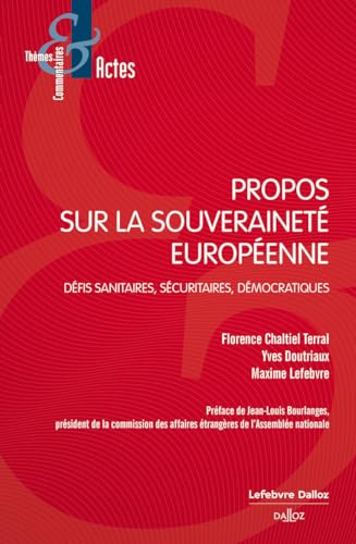 Beispielbild fr Propos sur la souverainet europenne - Dfis sanitaires, scuritaires, dmocratiques zum Verkauf von Gallix