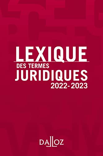 Stock image for Lexique des termes juridiques (dition 2022/2023) for sale by LiLi - La Libert des Livres