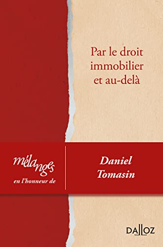 Stock image for Mlanges en l`honneur de Daniel Tomasin. Par le droit immobilier et au-del for sale by Buchpark