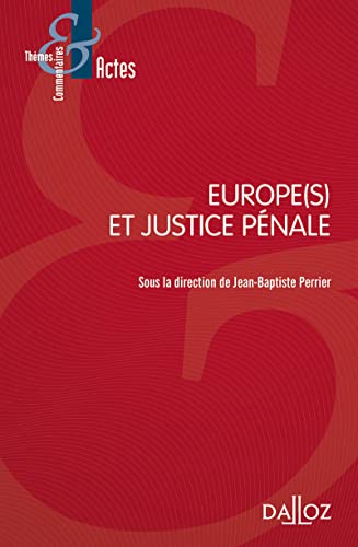 Stock image for Europe(s) et justice pnale for sale by medimops