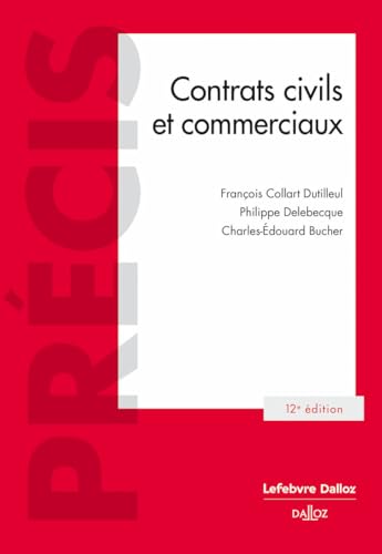 Beispielbild fr Contrats civils et commerciaux. 12e d. zum Verkauf von Gallix